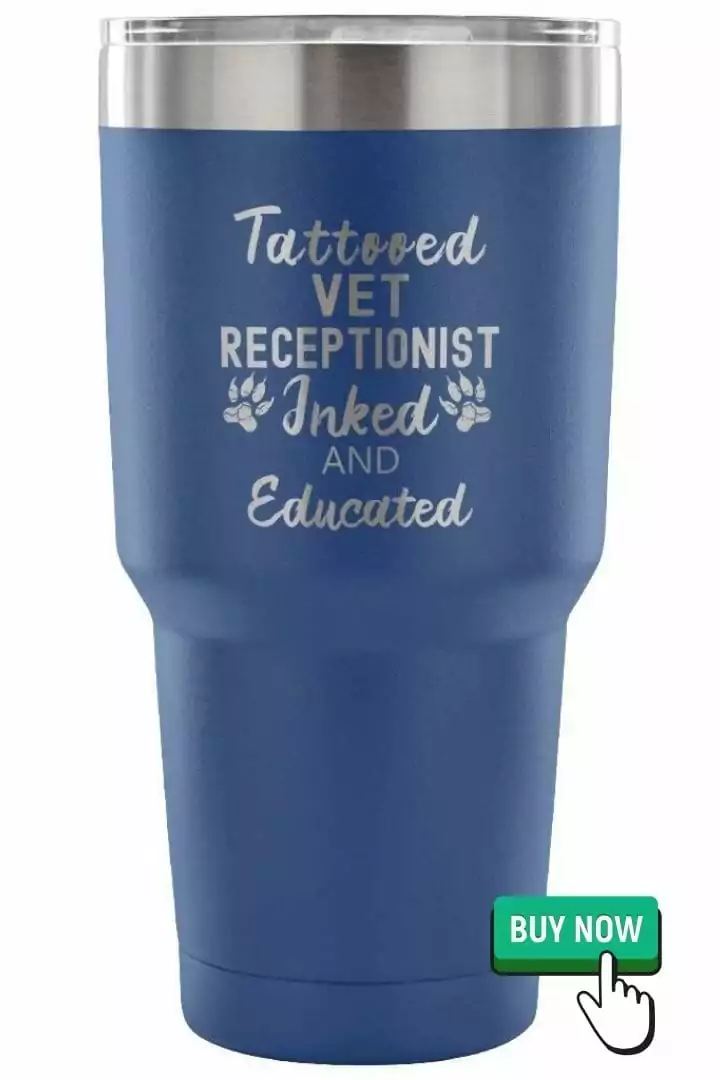 gifts for veterinary receptionist, tumbler, by I Love Veterinary