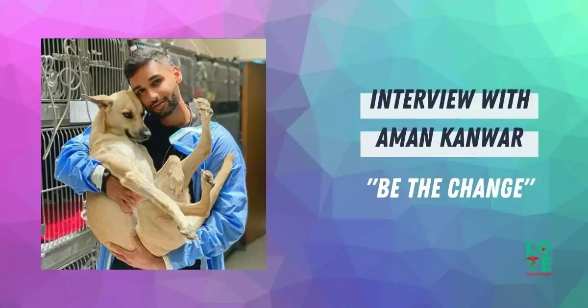 INTERVIEW WITH AMAN KANWAR, by I Love Veterinary