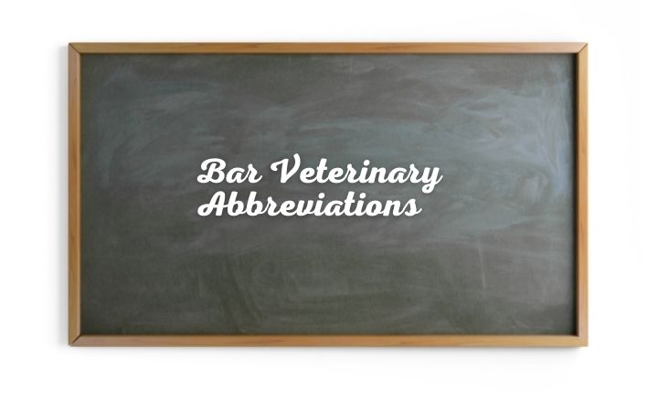 bar veterinary abbreviations